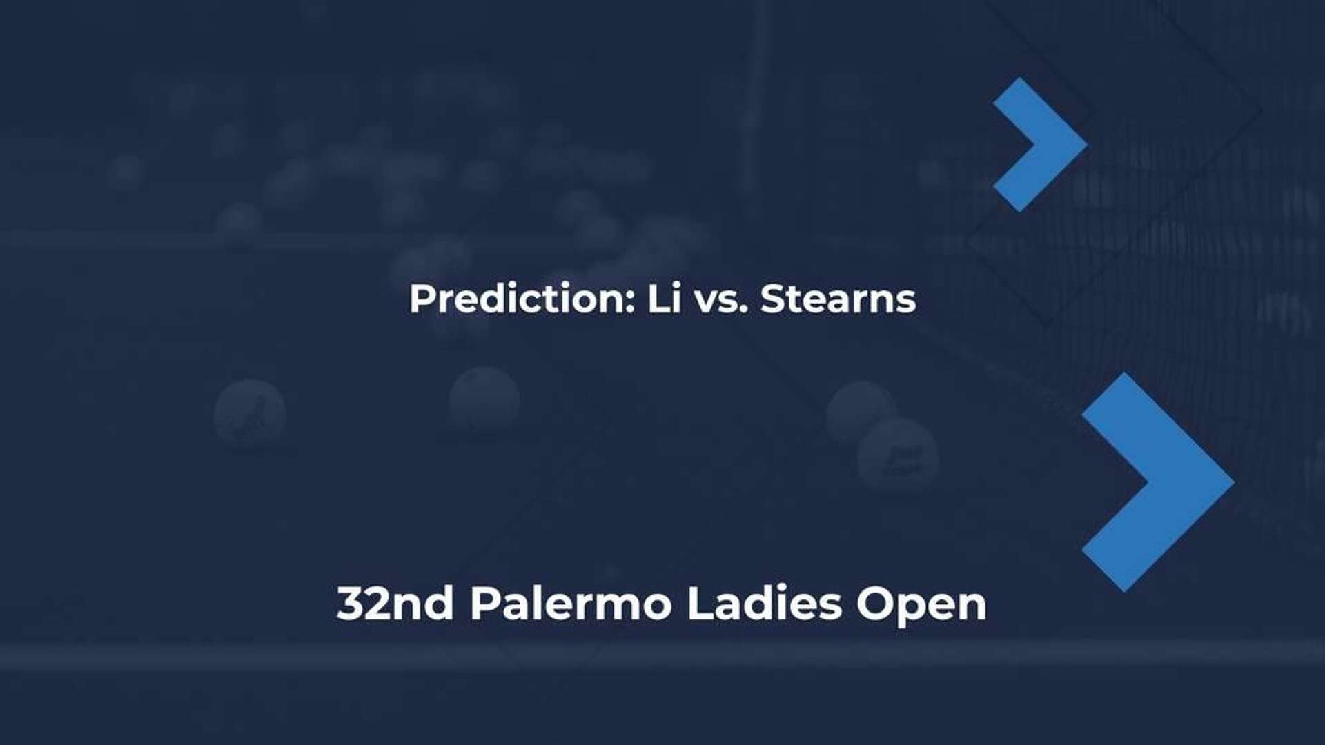 Stearns vs Li Prediction: Who Will Win the 1st Round at Palermo Ladies Open 2024?