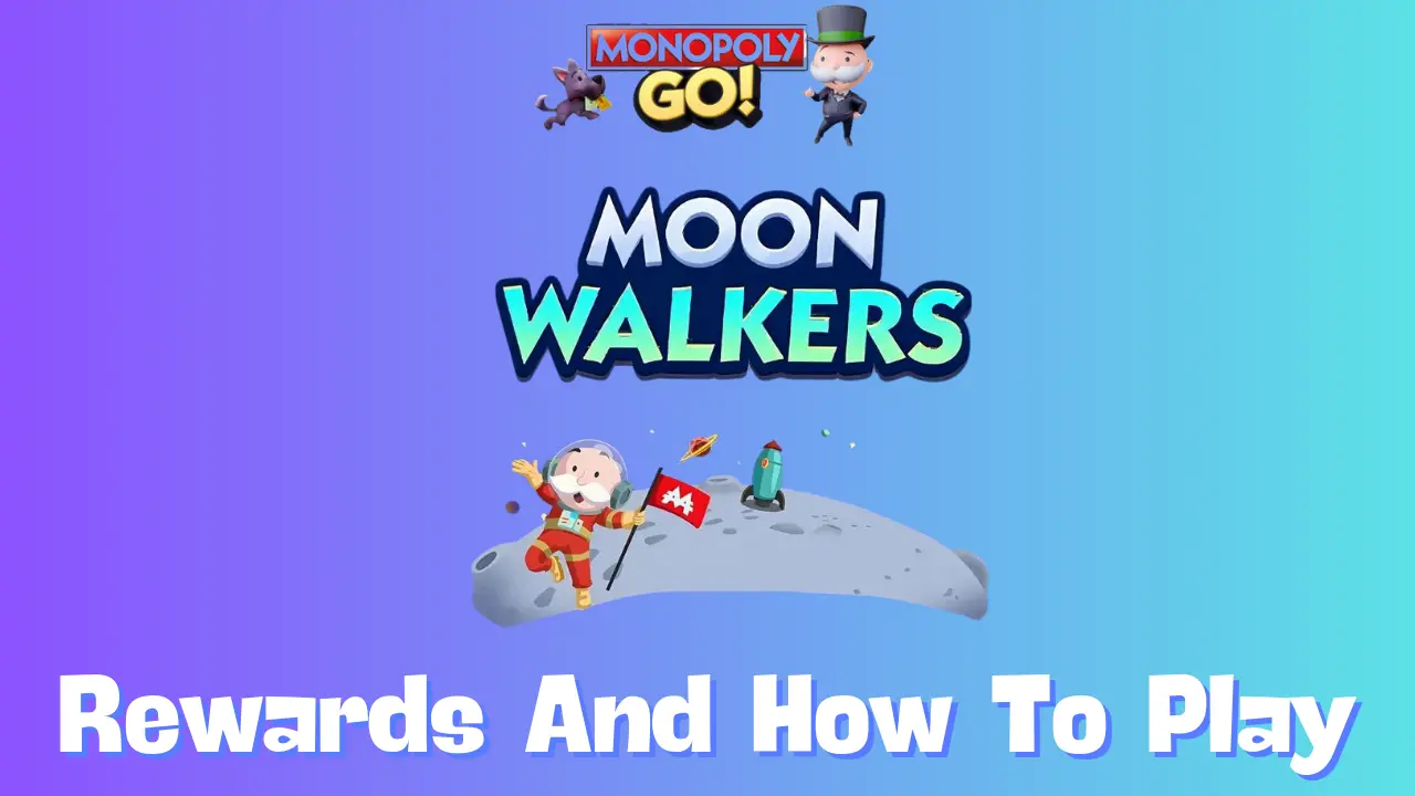 Moon Walker Monopoly Go: Quick Tips and Strategies