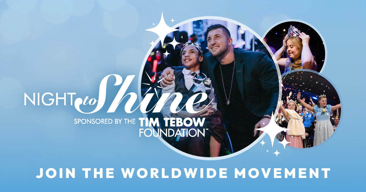 The Reason Why Tim Tebow Started Night to Shine Will Warm Your Heart