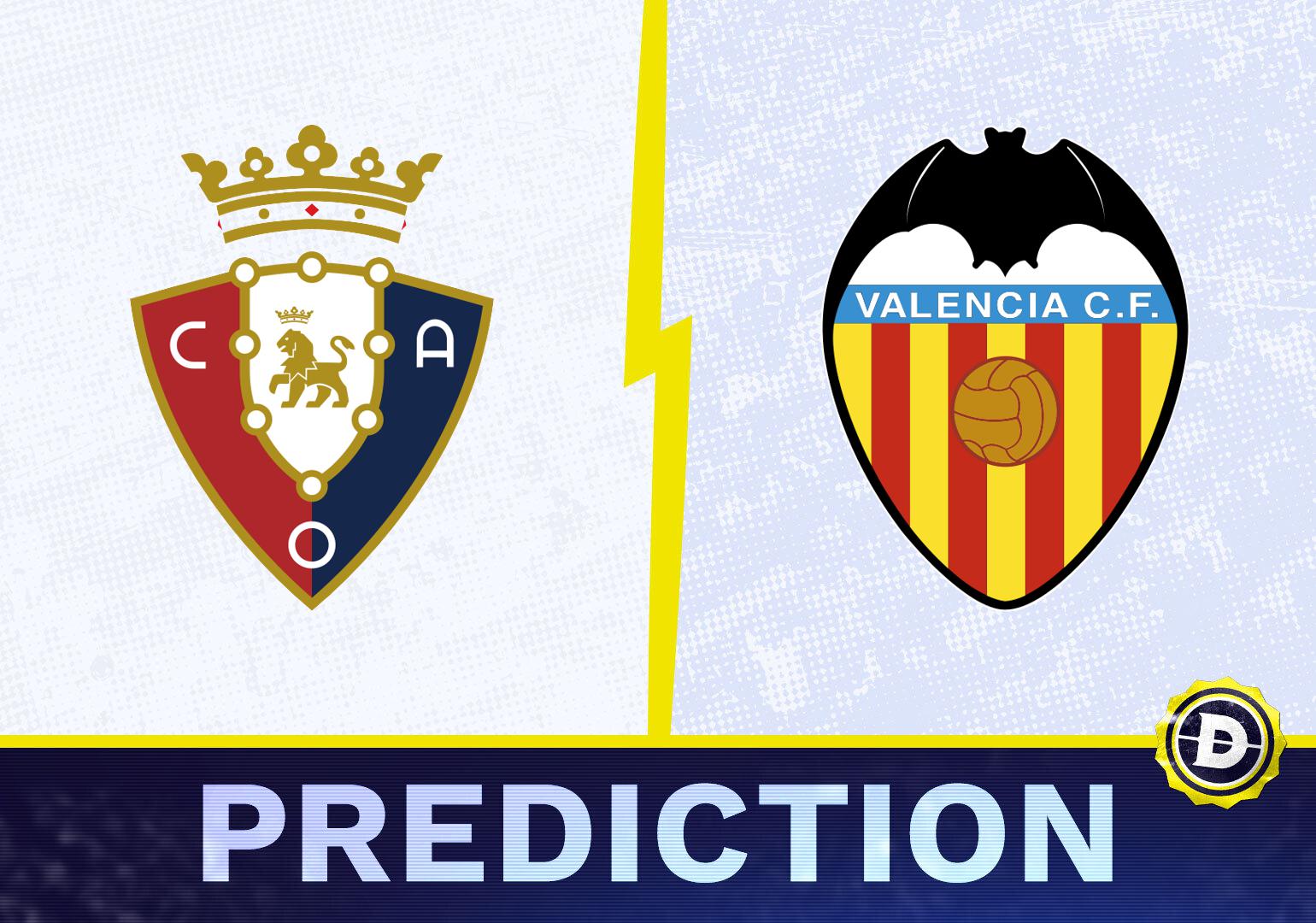 Osasuna vs Valencia Prediction: Tips and Expert Analysis