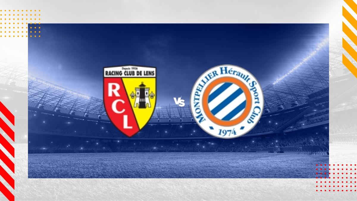 Montpellier vs Lens Prediction: Our Top Picks (Easy Betting Guide)