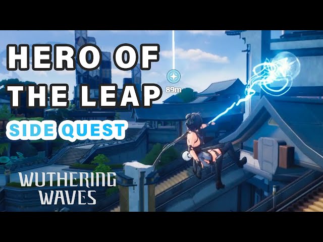 Wuthering Waves: Master the Hero of the Leap (Beginners Guide)!