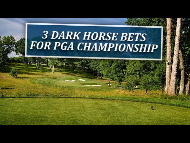 PGA Championship Dark Horses and Underdogs to Consider.