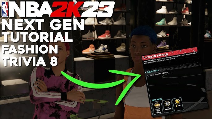 Play NBA 2K23 Fashion Trivia: Learn the Games Style Secrets| Win rewards